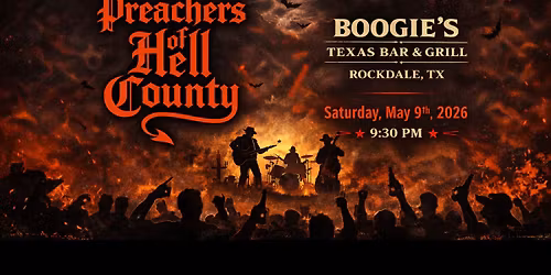 Preachers of Hell County at Boogie's Texas Bar & Grill