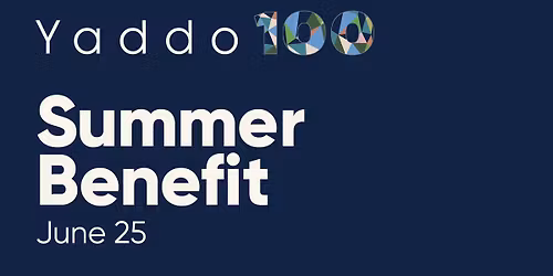 Summer Benefit: Celebrating 100 Years of Artists