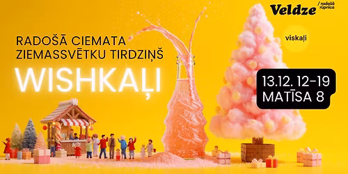 WISHKA\u013bI | neparastu lietu & neredz\u0113tu prieku Ziemassv\u0113tku tirdzi\u0146\u0161