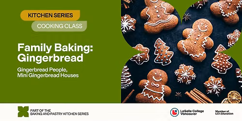 LCV Kitchen Series: Family Baking - Gingerbread