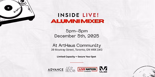 Inside LIVE! Mixer \u2013 Presented by ADVANCE x ArtHaus Community x MLSE x LN