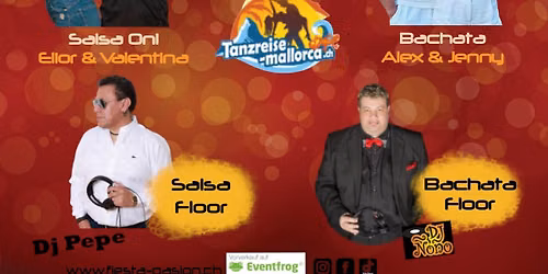 Fiesta Bachata - WELCOME BACK PARTY (Tanzreise-Mallorca.ch) - 2 Workshops und 2 Big Floors