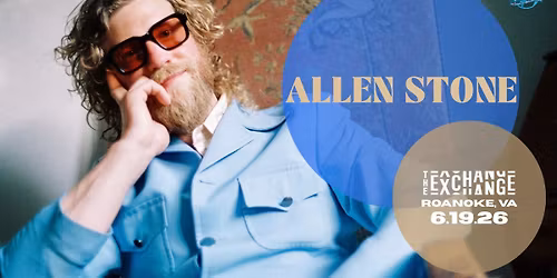 The Exchange Presents: Allen Stone - 2026 Tour - JUNE 19