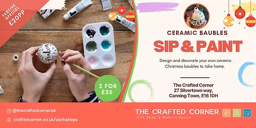 Sip & Paint: Ceramic Bauble Painting