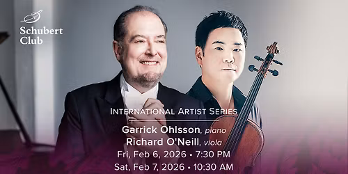 Garrick Ohlsson, piano & Richard O\u2019Neill, viola