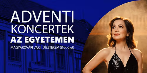 Szekeres Adrien Adventi Koncert\/AdventiKoncertekAzEgyetemen