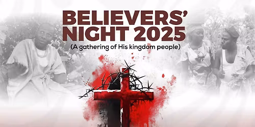 BELIEVER'S NIGHT 2025