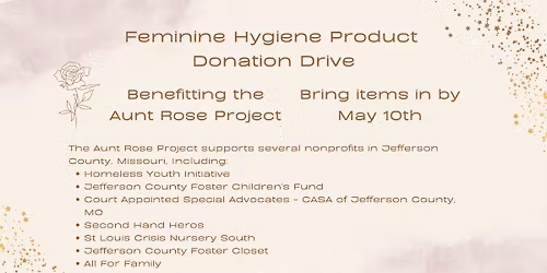 Feminine Hygiene Product Donation Drive