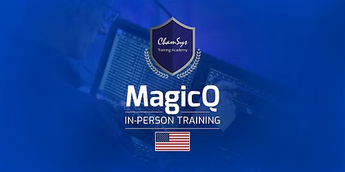 ChamSys MagicQ Training: New York: November 2026: Level 1 (2 day course)