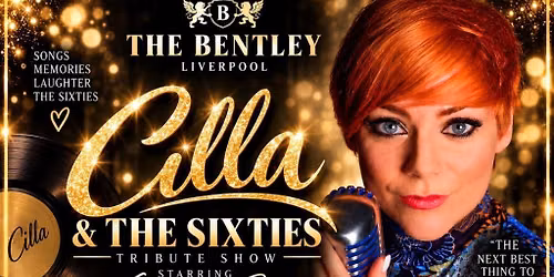 CILLA & THE SIXTIES The Ultimate Feel-Good Tribute Show