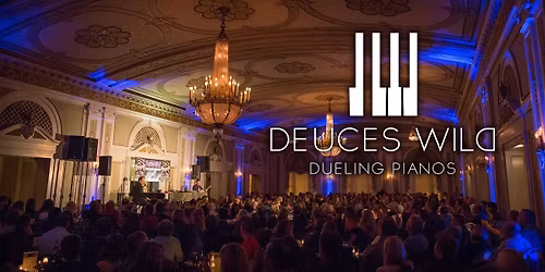 Deuces Wild! Dueling Pianos at Greysolon