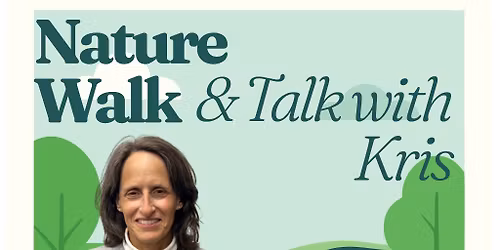 Nature walk with Kris