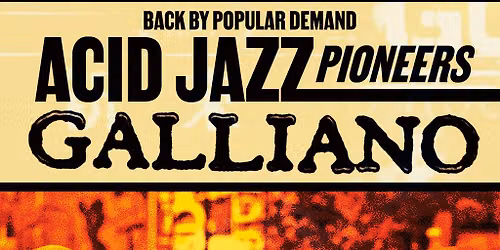 Galliano plus guests \/\/ Sunday 2nd May \/\/ Chalk \/\/ Brighton