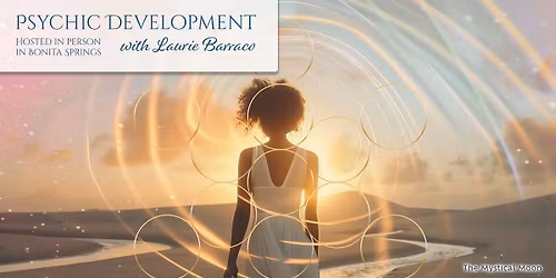 Psychic Development with Laurie - Scrying: Developing Intuitive Vision