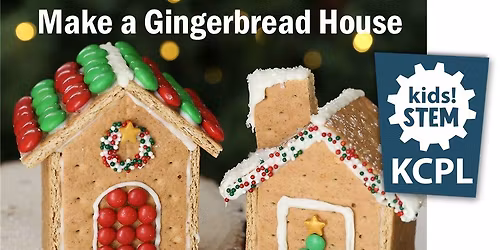 Family STEM: Build A Gingerbread House