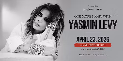 YASMIN LEVY - ONE MORE NIGHT WITH Presented by Stars & More