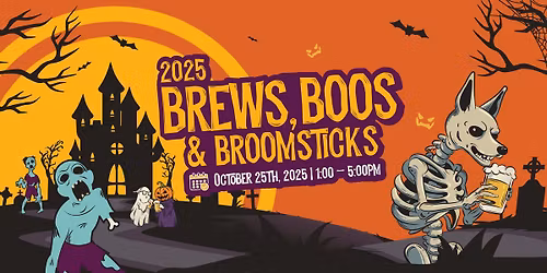 2025 Brews, Boos,  Broomsticks