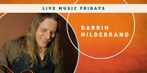 Live Music Fridays with Darrin Hildebrand