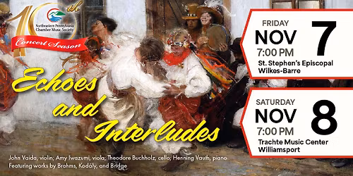 NEPACMS Presents: Echoes and Interludes