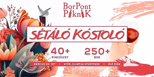 \ud83c\udf77 BorPont Piknik S\u00e9t\u00e1l\u00f3 K\u00f3stol\u00f3 2026 \u2728