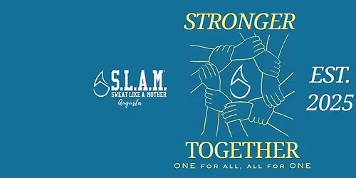SLAMiversary, Celebrating 1 Year of Sweat Like A Mother Augusta