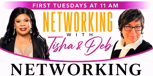 Networking with Tisha & Deb