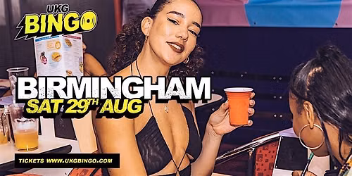 UKG Bingo Sat 29th August Birmingham