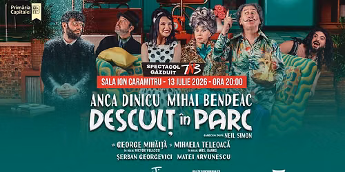 BUCURE\u0218TI: Descul\u021b \u00een parc @TNB \/\/ Mihai Bendeac, Anca Dinicu, George Mih\u01cei\u021b\u01ce