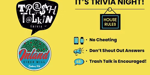 Trash Talkin Trivia @ Inland Cider Mill