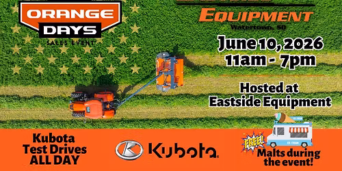 Eastside Equipment - Kubota Orange Days
