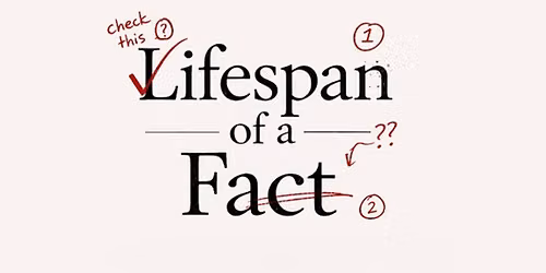 AUDITION- Lifespan of a Fact