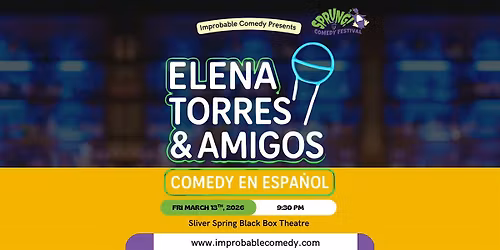 Elena Torres & Amigos: Comedy en Espa\u00f1ol  @ SPRUNG! 2026 Comedy Festival