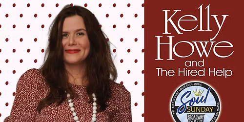 Kelly Howe and The Hired Help