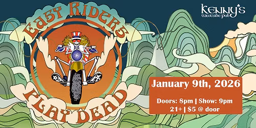 Easy Riders Play Dead at Kenny's Westside