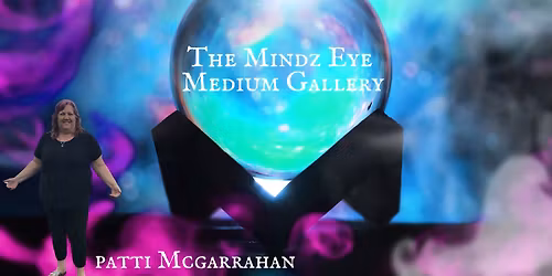 Medium Gallery - Patti of The Mindz Eye