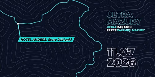 ULTRA MAZURY 2026 - Ultramaraton przez Warmi\u0119 i Mazury