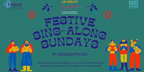 Festive Sing-Along Sundays in Maidenhead