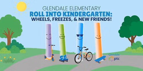 Glendale Elementary Roll Into Kindergarten!