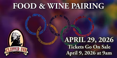 April 29: Clipper Inn Food & Wine Paring