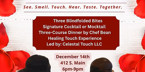 Taste the Senses: A Blindfolded Couples Experience (12\/28)