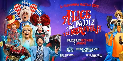 Il-Pantomima Maltija 2025 - Alice f\u2019dal-Pajji\u017c tal-Meravilji!