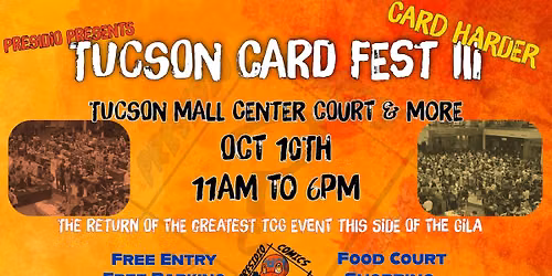 Tucson Card Fest Part III: Card Harder