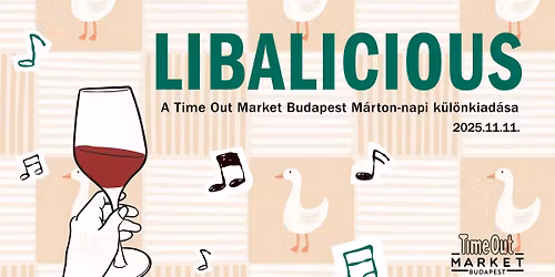Libalicious\ud83e\udebf M\u00e1rton-nap @ Time Out Market Budapest