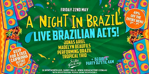 FREE DRINK - A Night In Brazil @SODA FACTORY
