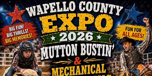 2026 Wapello County Expo Mutton Bustin' and Mechanical Bull Extravaganza!!