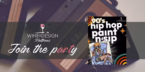 90s Hip Hop Paint and Sip