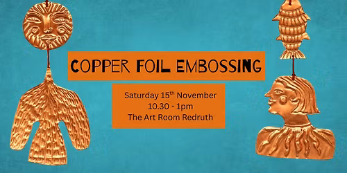 Copper Foil Embossing Workshop