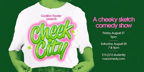 Cheek City: A Sketch Comedy Show