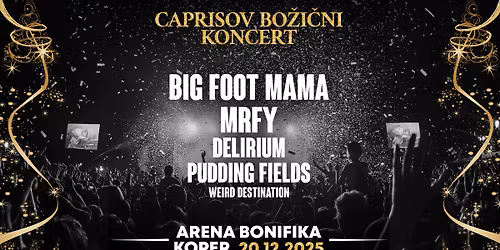 CAPRISOV BO\u017dI\u010cNI KONCERT \u25cf Arena Bonifika, Koper \u25cf 20. 12. 2025