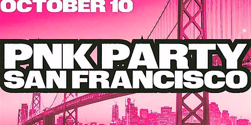 PNK PARTY @ THE FOUNDRY - SF DEBUT